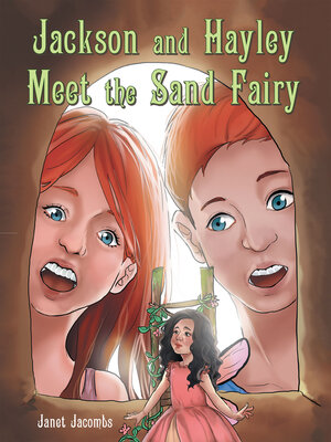 cover image of Jackson and Hayley Meet the Sand Fairy